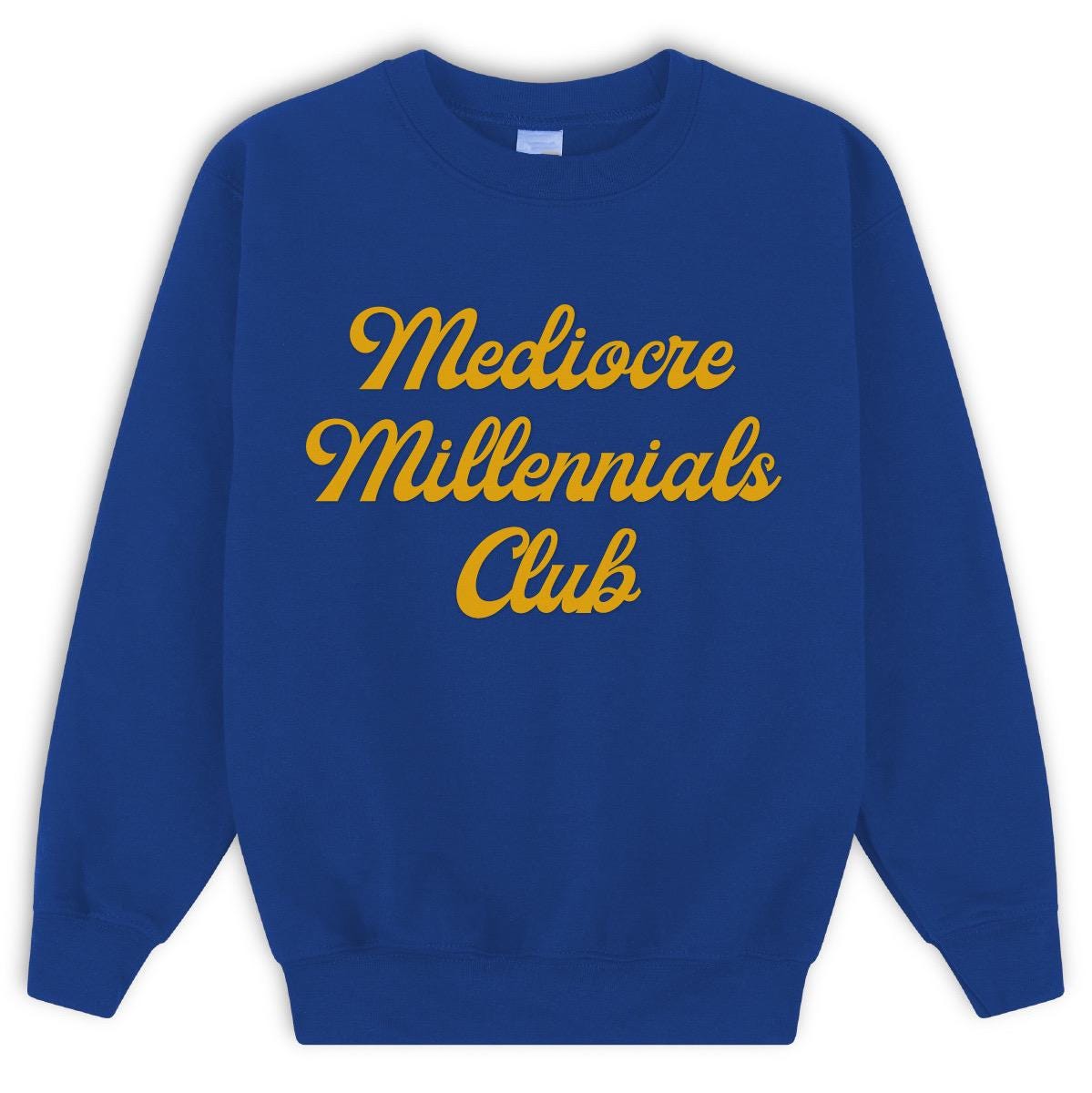Customizable Mediocre Millennials Club Sweatshirt: Comfy Fleece Crewneck