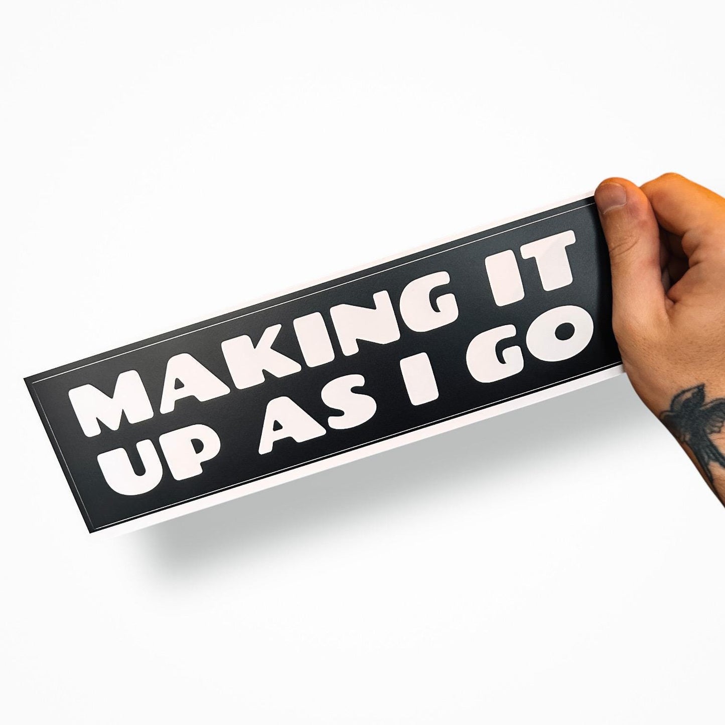 Making It Up As I Go Bumper Sticker | Funny Existential Vinyl Decal | Relatable Sticker for Hot Messes & Day-by-Day Survivors