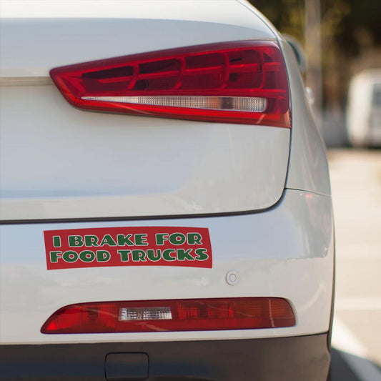 I Brake for Food Trucks Bumper Sticker: Funny Foodie Car Decal
