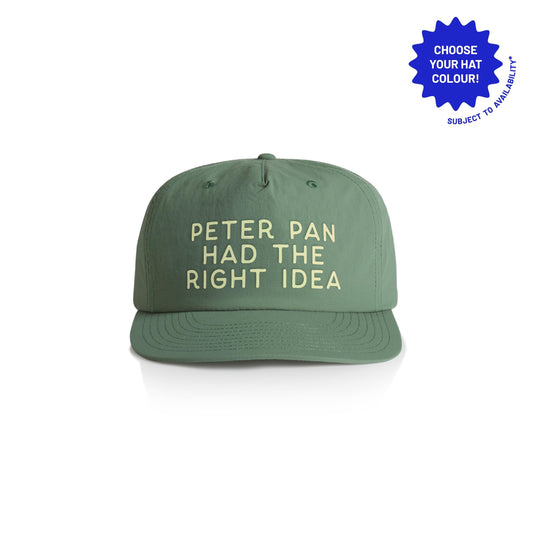 Customizable Peter Pan Had The Right Idea Recycled Nylon Cap | Custom Color Printed 5-Panel Hat | Unstructured Ball Cap | Funny Adulting Hat
