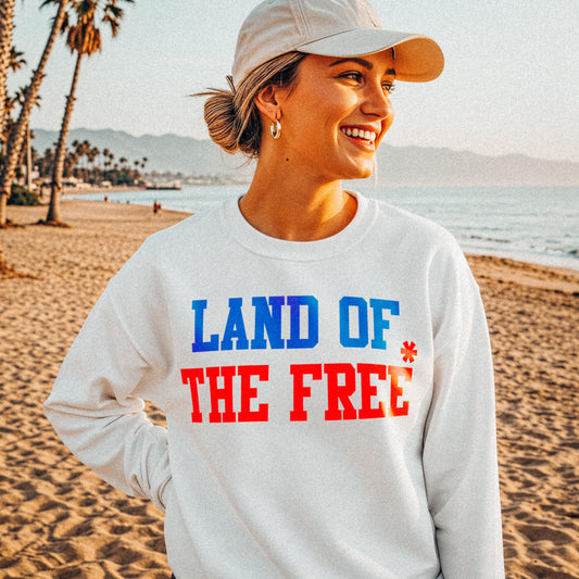 Customizable Land Of The Free Sweatshirt: Sarcastic Political Loungewear