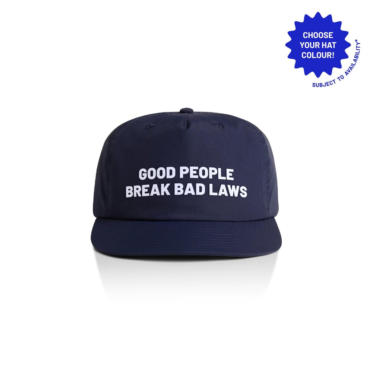 Customizable "Good People Break Bad Laws" Hat: Recycled Nylon 5-Panel Cap