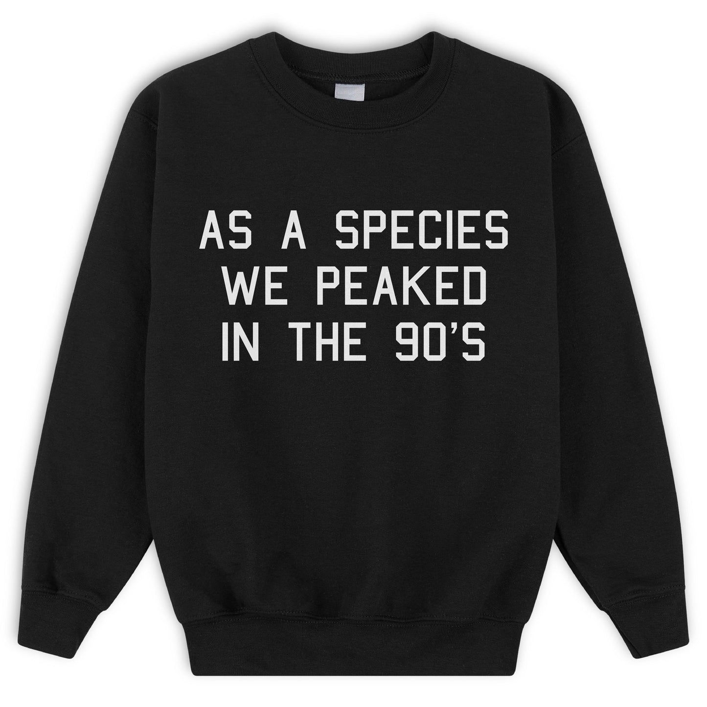 Customizable "Peaked in the 90s" Sweatshirt: Retro Millennial Crewneck