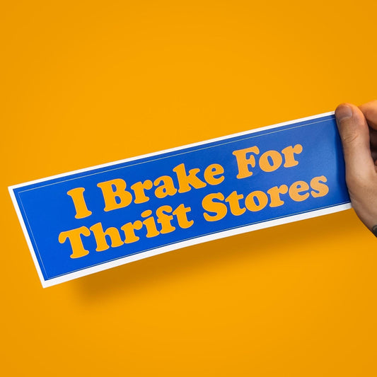 I Brake for Thrift Stores Bumper Sticker - Funny Retro Vinyl Decal