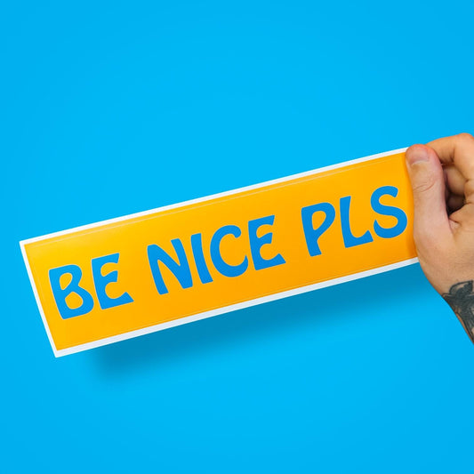 Be Nice Please Funny Bumper Sticker | Kindness Car Decal | Cute Retro Vinyl Sticker for Cars and Laptops