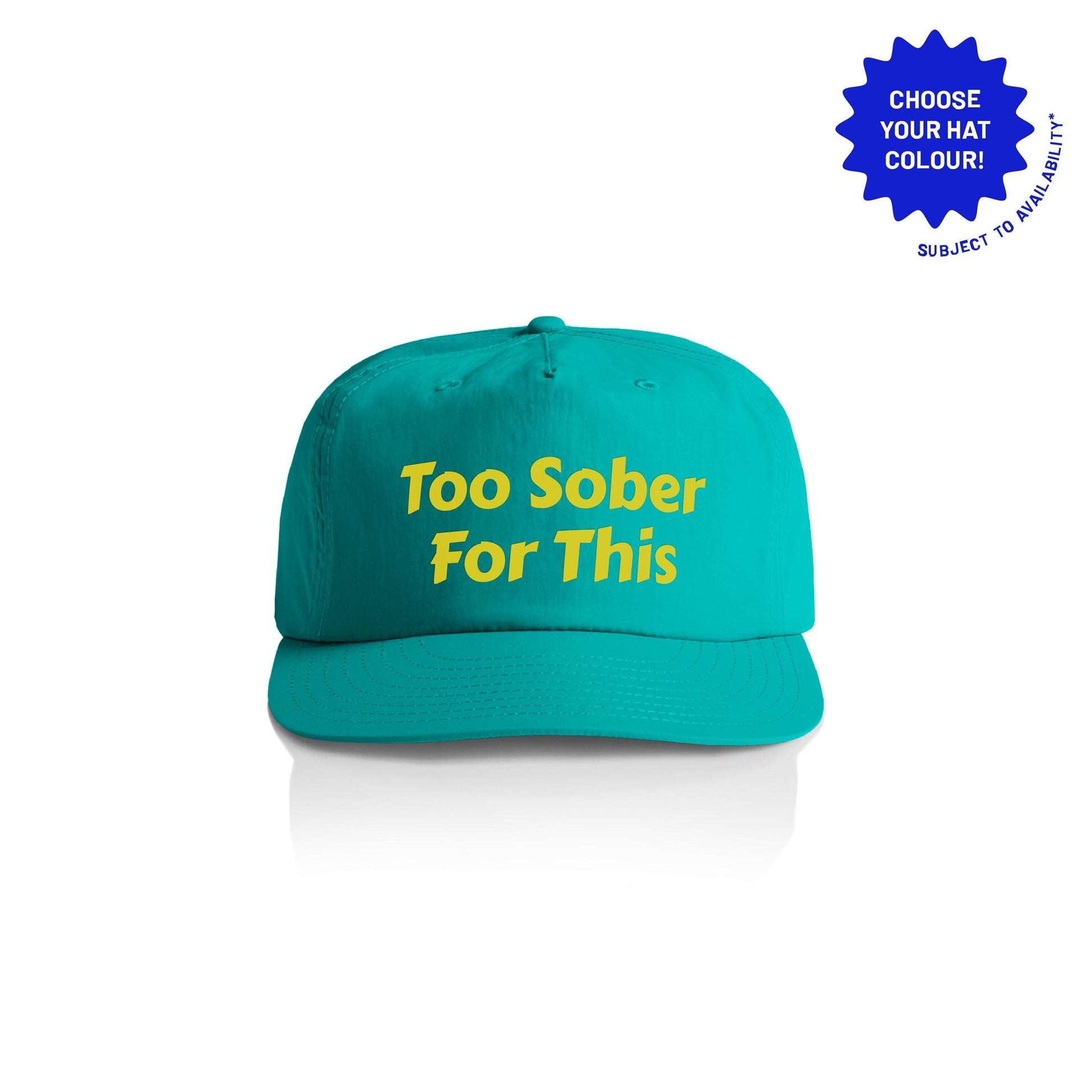 Too Sober For This Cap – Recycled Nylon SnapBack Hat